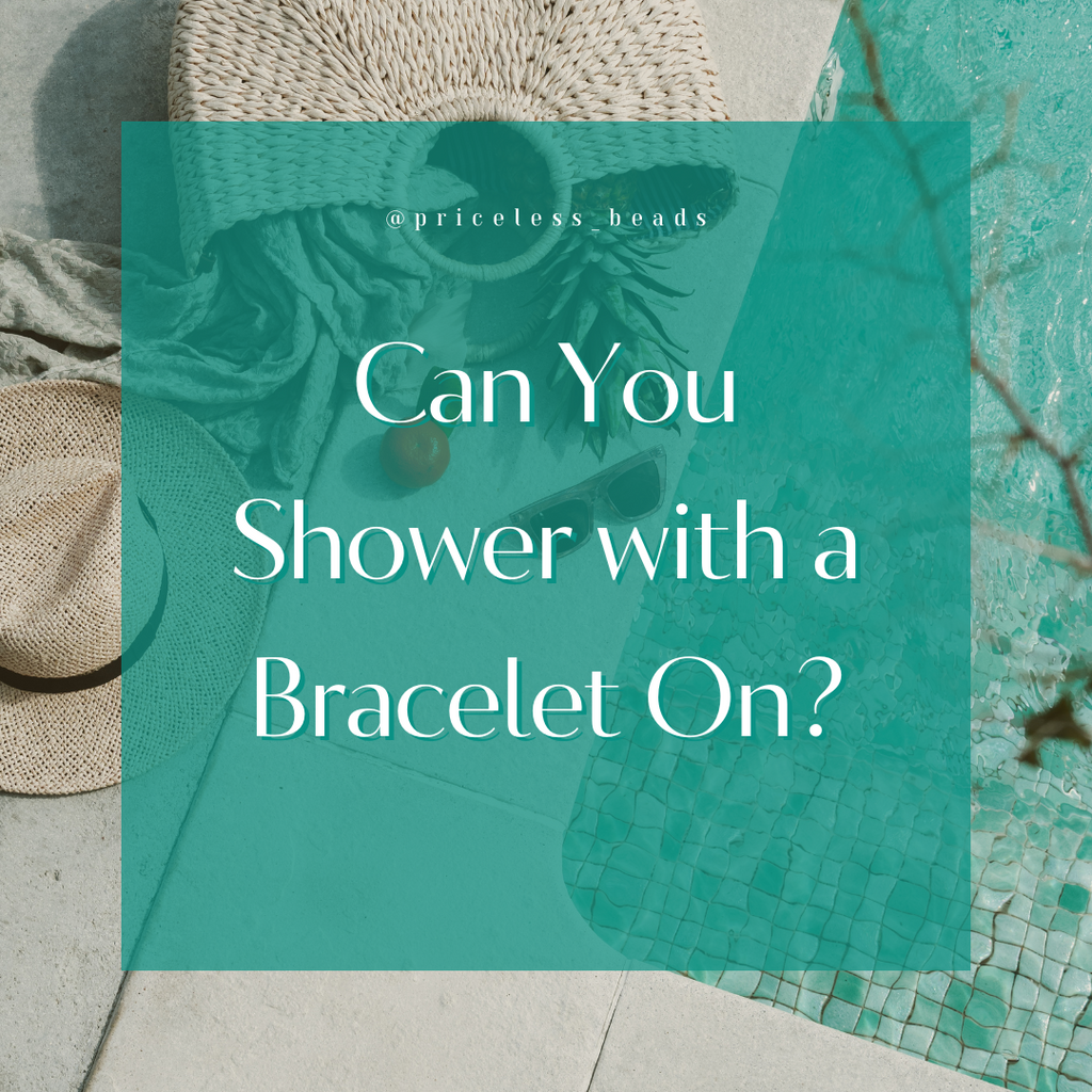 Can You Shower with a Bracelet On? Debunking Myths and Preserving Brilliance